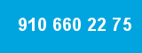 910 660 22 75